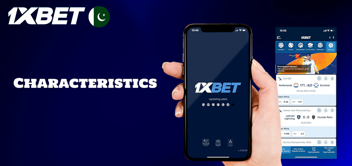 Characteristics of 1xBet mobile applications